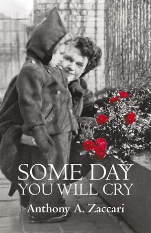Some Day You Will Cry