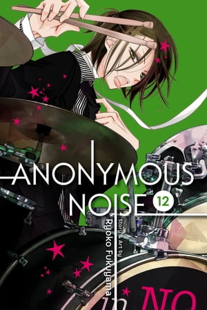 Anonymous Noise, Vol. 12