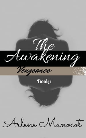 Vengeance: The AwakeningŻҽҡ[ Arlene Manocot ]