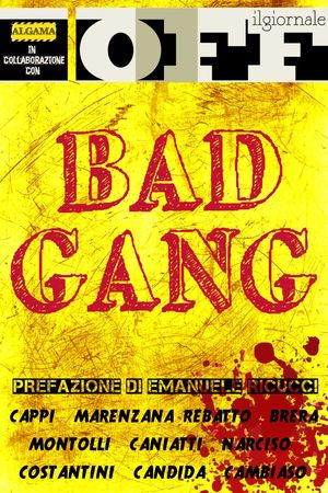 Bad Gang