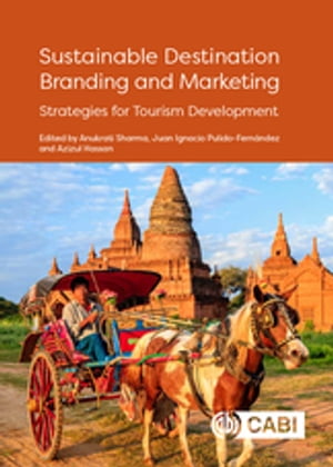 Sustainable Destination Branding and Marketing