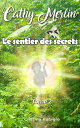 Le sentier des secrets Cathy Merlin, #2