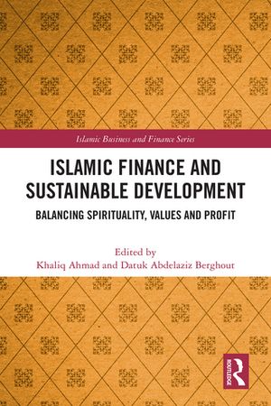 ŷKoboŻҽҥȥ㤨Islamic Finance and Sustainable Development Balancing Spirituality, Values and ProfitŻҽҡۡפβǤʤ9,279ߤˤʤޤ