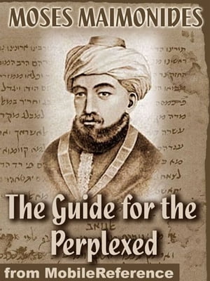 The Guide For The Perplexed (Mobi Classics)