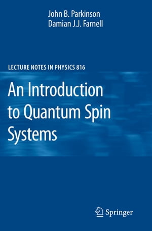 An Introduction to Quantum Spin SystemsŻҽҡ[ John B. Parkinson ]