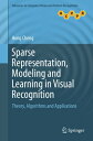 ŷKoboŻҽҥȥ㤨Sparse Representation, Modeling and Learning in Visual Recognition Theory, Algorithms and ApplicationsŻҽҡ[ Hong Cheng ]פβǤʤ12,154ߤˤʤޤ