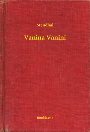 Vanina Vanini【電子書籍】[ Stendhal ]