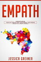 Empath: Understanding Your Gift, Protecting your Energy and Finding Peace in a C...