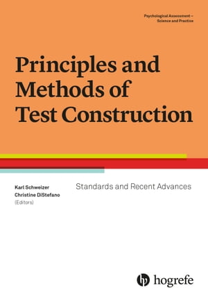 Principles and Methods of Test Construction Standards and Recent Advances