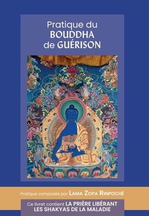 Pratique du Bouddha de Guérison