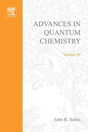 Advances in Quantum Chemistry