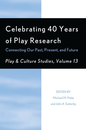 Celebrating 40 Years of Play Research: Connecting Our Past, Present, and Future ...