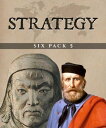 Strategy Six Pack 5 (Illustrated) A Treatise on Tactics, The English Civil War, Genghis Khan, The Boer War, Morgan's Raid and More