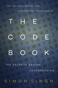 The Code Book: The Secrets Behind Codebreaking【電子書籍】 Simon Singh