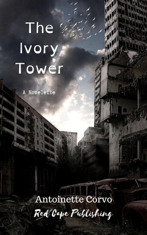 The Ivory TowerŻҽҡ[ Antoinette Corvo ]