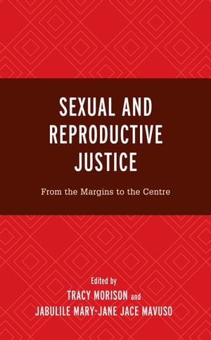 Sexual and Reproductive Justice