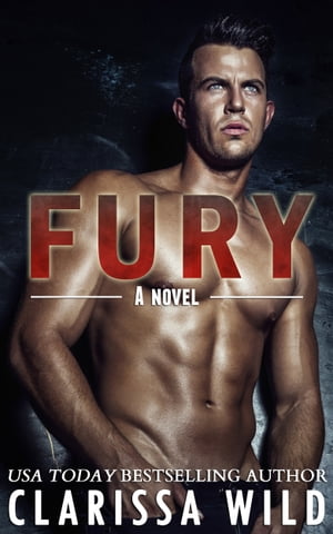 Fury (New Adult Romance)【電子書籍】[ Clar