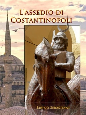 L'assedio di Costantinopoli