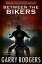 Between The BikersŻҽҡ[ Garry Rodgers ]