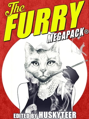 The Furry MEGAPACK?【電子書籍】[ Huskyteer