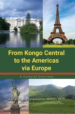 From Kongo Central to the Americas via Europe