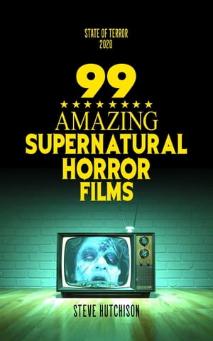 99 Amazing Supernatural Horror Films