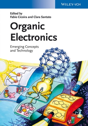 楽天楽天Kobo電子書籍ストアOrganic Electronics Emerging Concepts and Technologies【電子書籍】