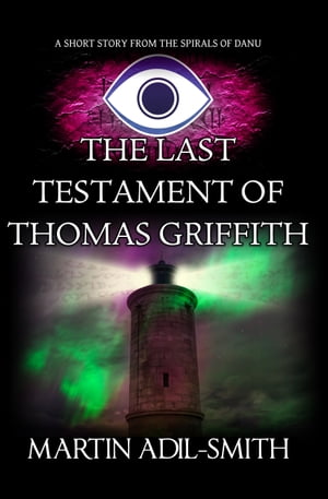 The Last Testament of Thomas GriffithŻҽҡ[ Martin Adil-Smith ]