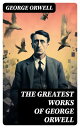 ŷKoboŻҽҥȥ㤨The Greatest Works of George Orwell 1984, Animal Farm, Down and Out in Paris and London, The Road to Wigan Pier, Homage to CataloniaġŻҽҡ[ George Orwell ]פβǤʤ300ߤˤʤޤ