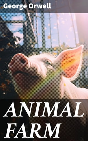 ANIMAL FARMŻҽҡ[ George Orwell ]