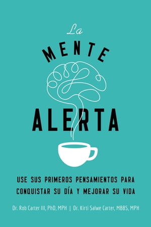 La mente alerta