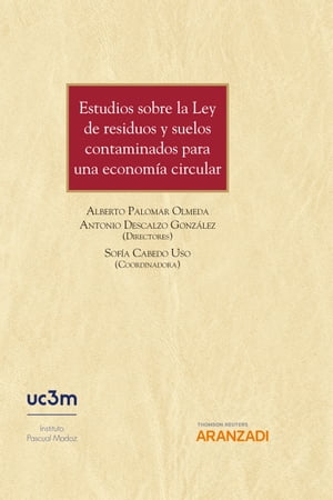 Estudios sobre la Ley de residuos y suelos contaminados para una economía circular