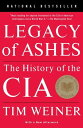 Legacy of Ashes The History of the CIA【電子書籍】 Tim Weiner