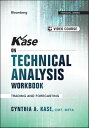 Kase on Technical Analysis Workbook Trading and Forecasting【電子書籍】 Cynthia A. Kase