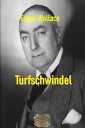 Turfschwindel Illustrierte Ausgabe