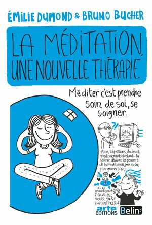 La méditation, une nouvelle thérapie