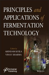 Principles and Applications of Fermentation Technology【電子書籍】