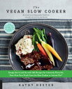 ŷKoboŻҽҥȥ㤨The Vegan Slow CookerŻҽҡ[ Kathy Hester ]פβǤʤ2,728ߤˤʤޤ