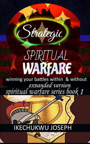 Strategic Spiritual Warfare