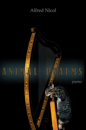 Animal Psalms - Poems