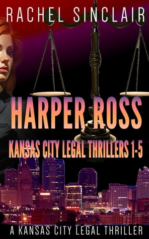 Harper Ross Legal Thrillers