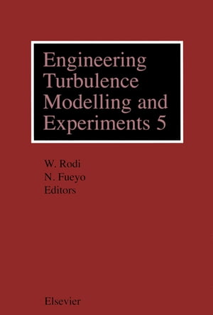 Engineering Turbulence Modelling and Experiments 5