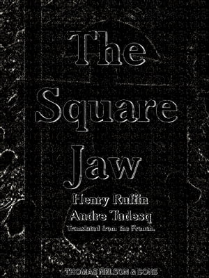 The Square Jaw (Illustrations) (English Edition)