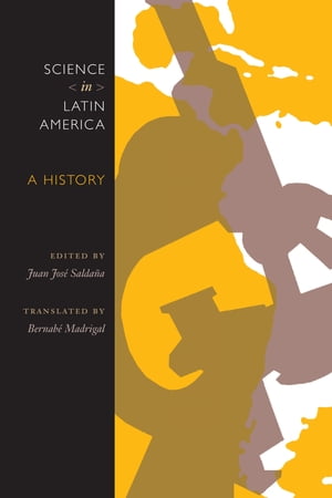 Science in Latin America A HistoryŻҽҡ