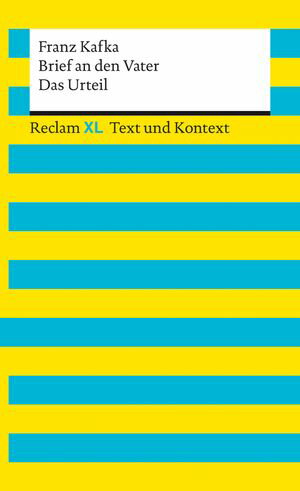 Brief an den Vater / Das Urteil Reclam XL Text und Kontext【電子書籍】 Franz Kafka