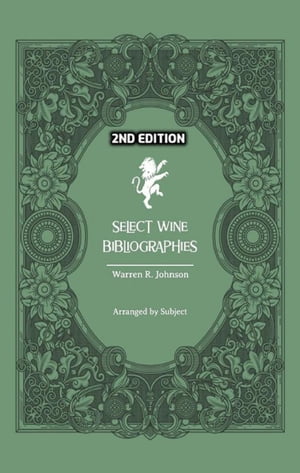 Select Wine Bibliographies: 2nd Edition