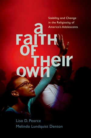 楽天楽天Kobo電子書籍ストアA Faith of Their Own Stability and Change in the Religiosity of America's Adolescents【電子書籍】[ Lisa Pearce ]