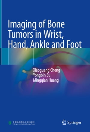 Imaging of Bone Tumors in Wrist, Hand, Ankle and Foot