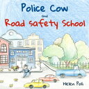 Police Cow and Road Safety School【電子書籍