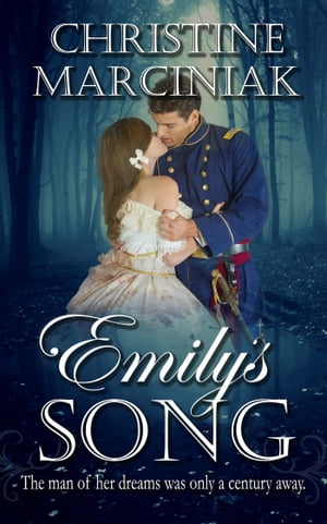 Emily's SongŻҽҡ[ Christine Marciniak ]